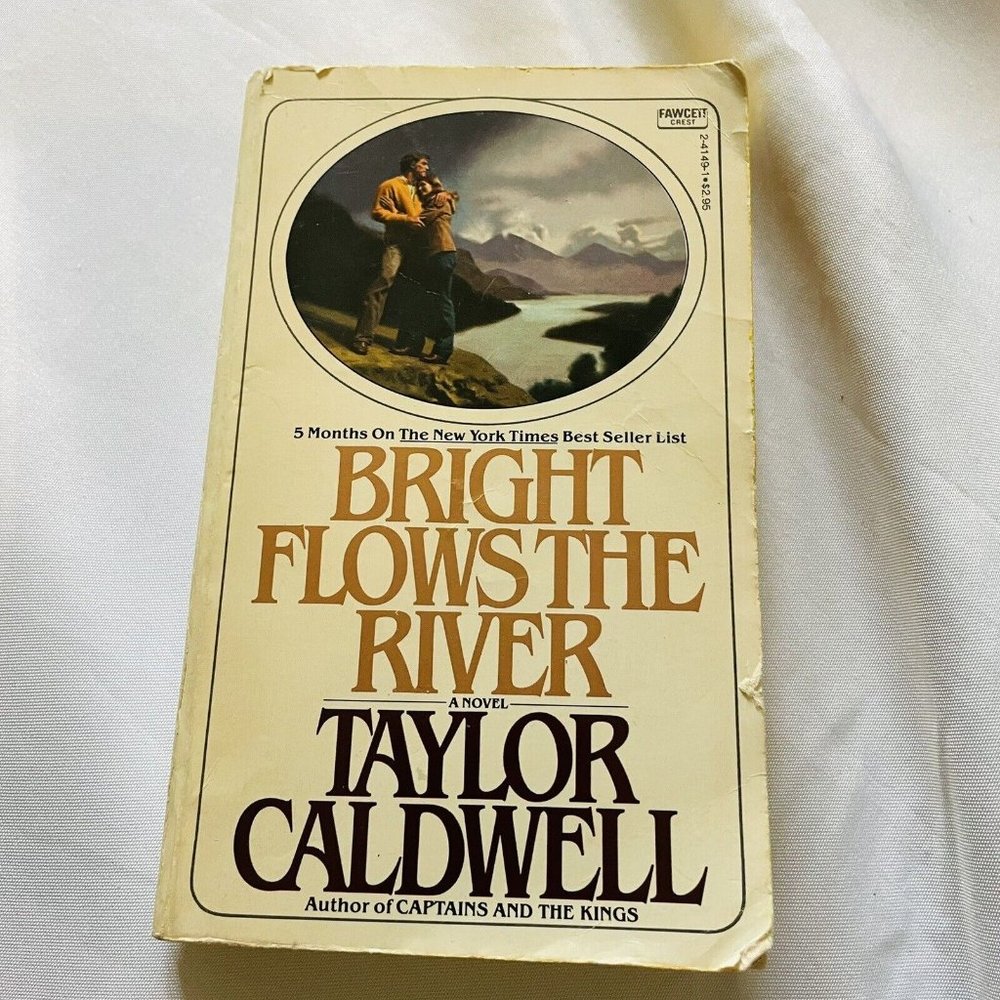 Bright Flows the River Vintage Paperbound Book Taylor Caldwell 1979